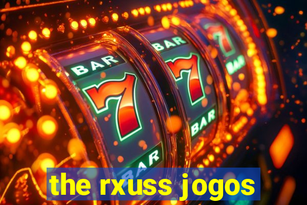 the rxuss jogos